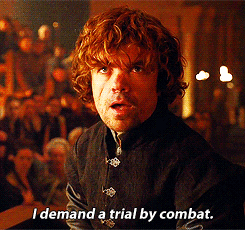I demand an trial by combat